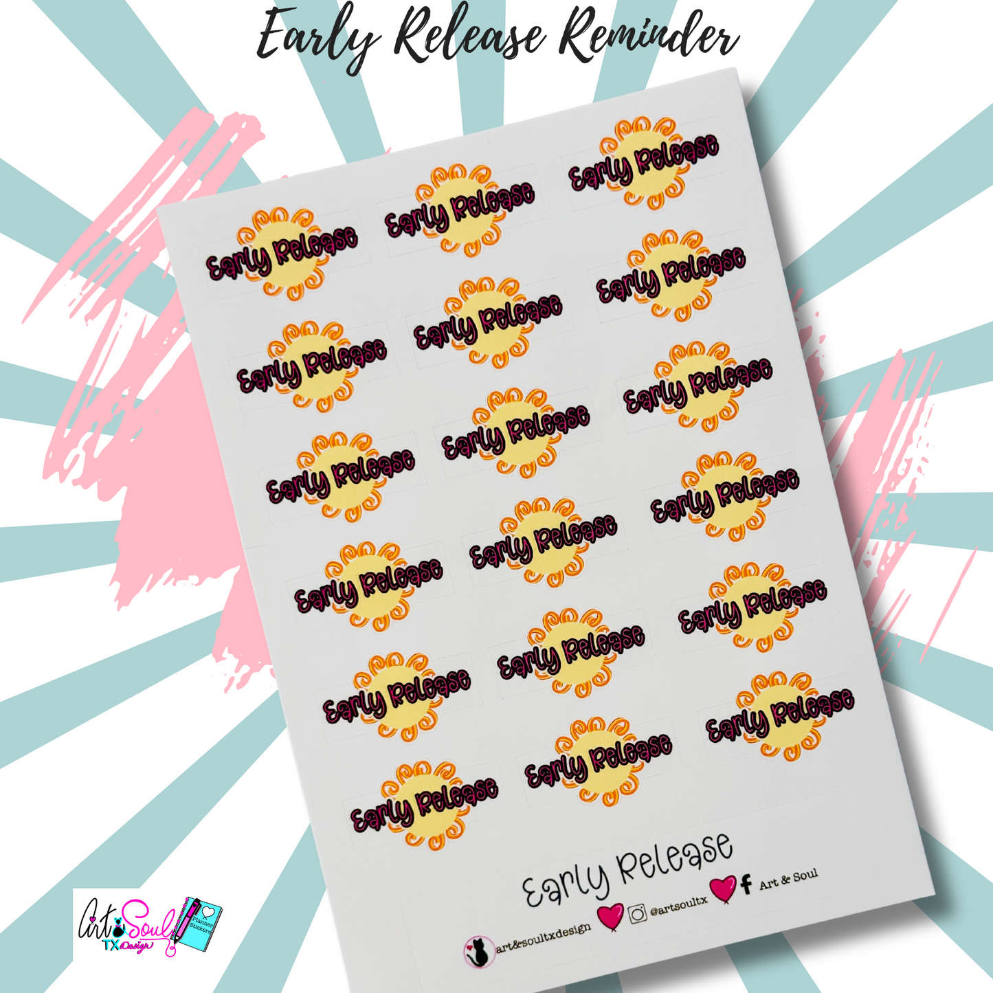 Early release day reminder sticker sheet displayed on blue, pink, and white radiant background.