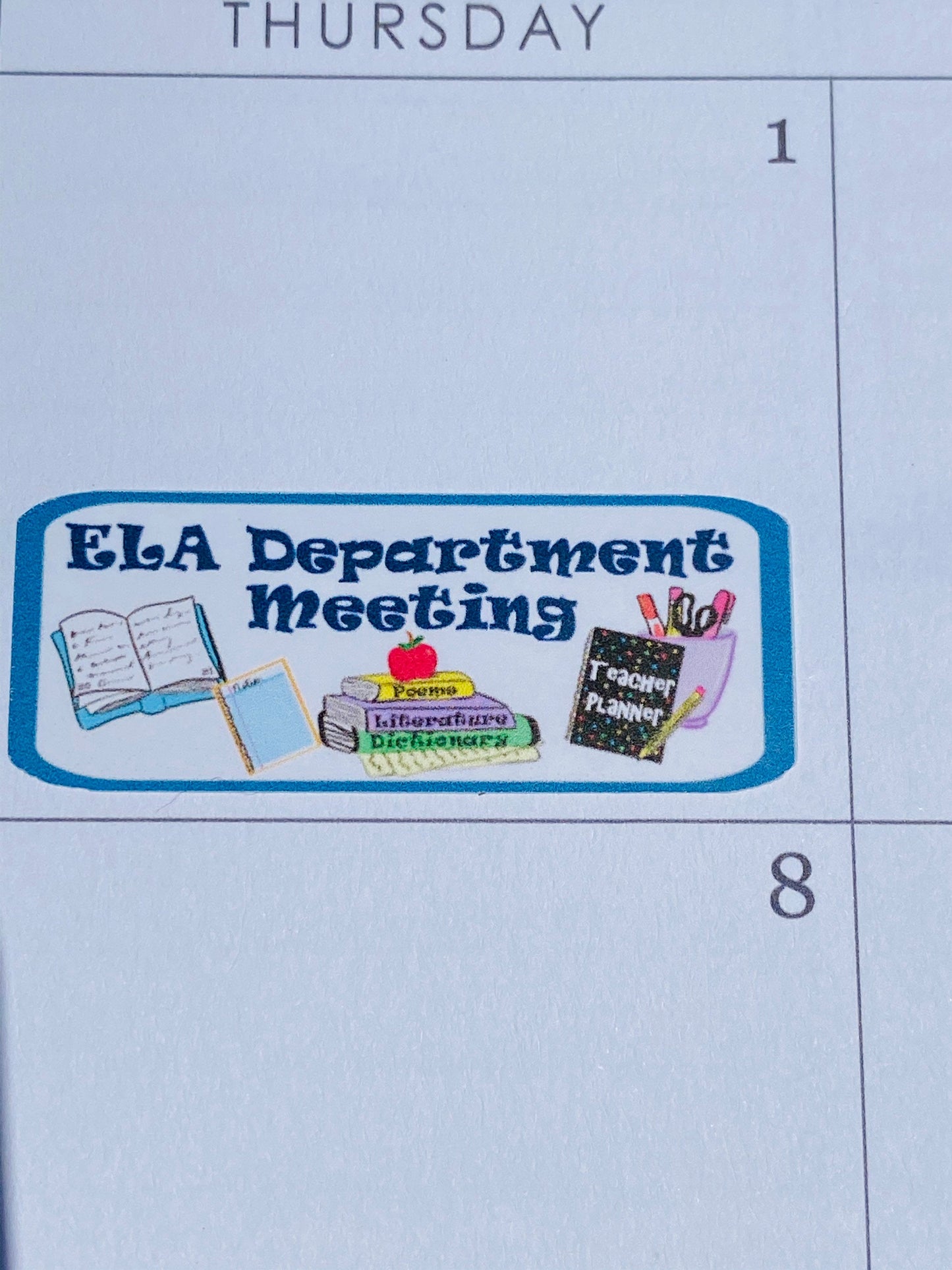 A close-up of an ELA Department meeting sticker in a teacher planner. Several books and the words "EL Department Meeting" are on each sticker.