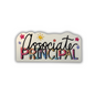 A vinyl sticker with the text 'ASSOCIATE PRINCIPAL' surrounded by decorative stars, designed on a white background.