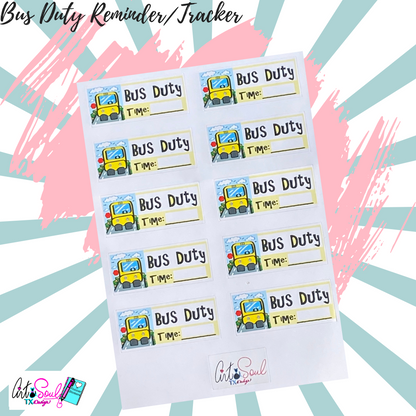 Bus duty planner stickers sheet layout with 10 cute yellow school bus reminder stickers designed specifically for teachers to organize their duty schedules.