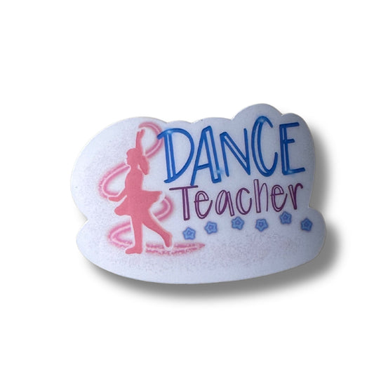 Decorative item with 'Dance Teacher' text and a dancer silhouette on a white background
