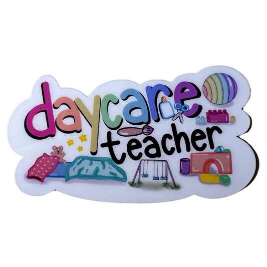 A colorful sticker with the text 'DAYCARE TEACHER' surrounded by illustrations of a daycare setting, including a bed, teddy bear, and children's toys.