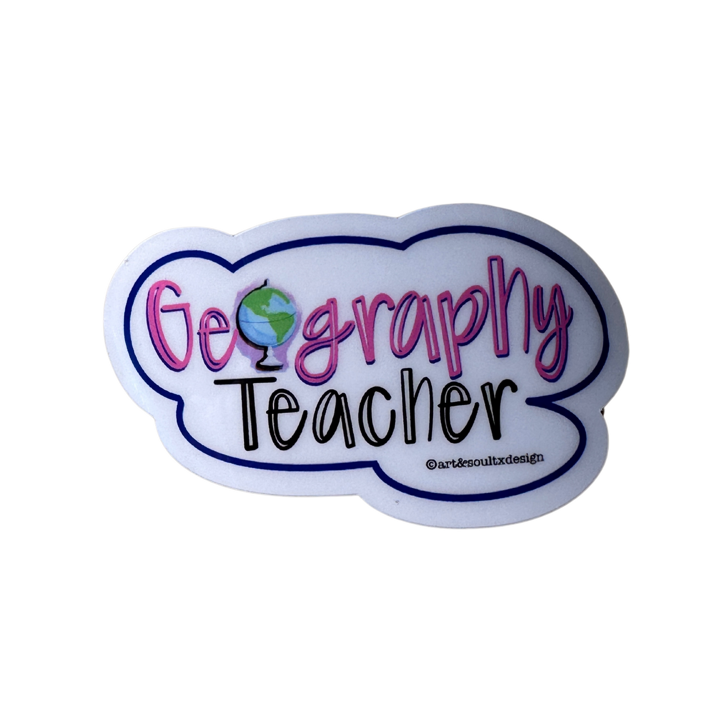 Geography Teacher waterproof vinyl sticker with pink text and globe replacing O letter on clean white background.