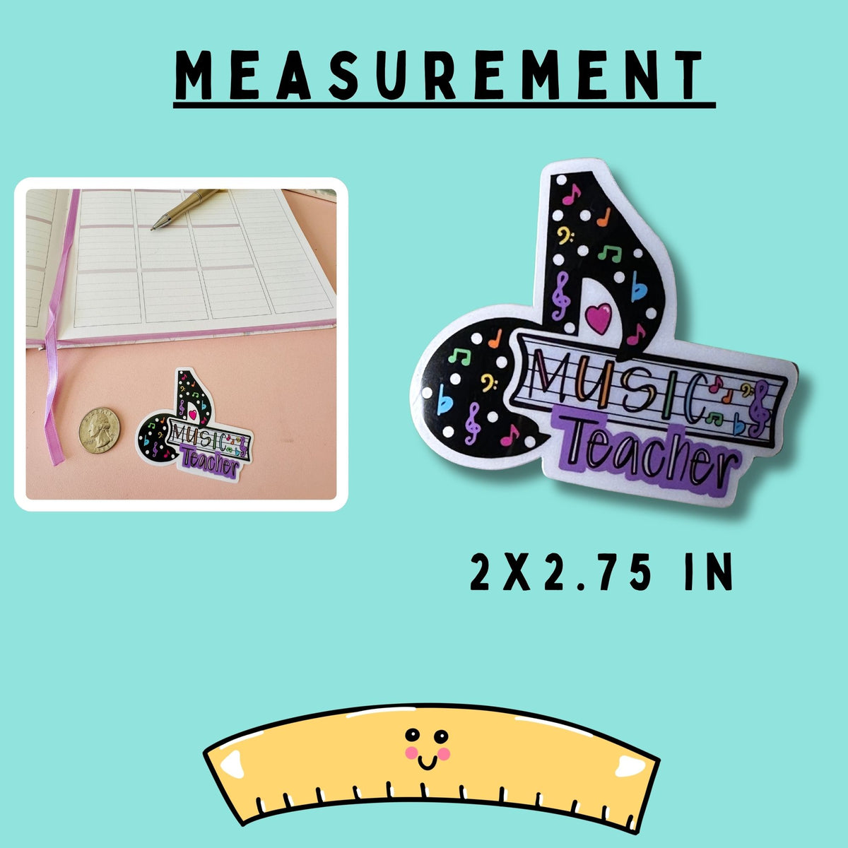 A music-themed planner sticker shaped like a musical note with the words 'MUSIC Teacher' on it, shown alongside a small photo for size comparison next to a weekly calendar and a yellow ruler illustration on a light aqua background.