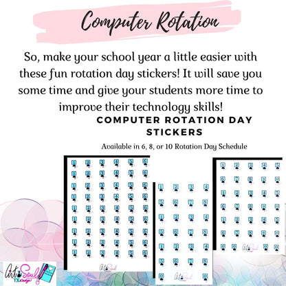 Images of 6, 8, and 10 day computer rotation stickers with text 'So, make your school year a little easier with these fun rotation day stickers! It will save you some time and give your students more time to improve technology skills.'