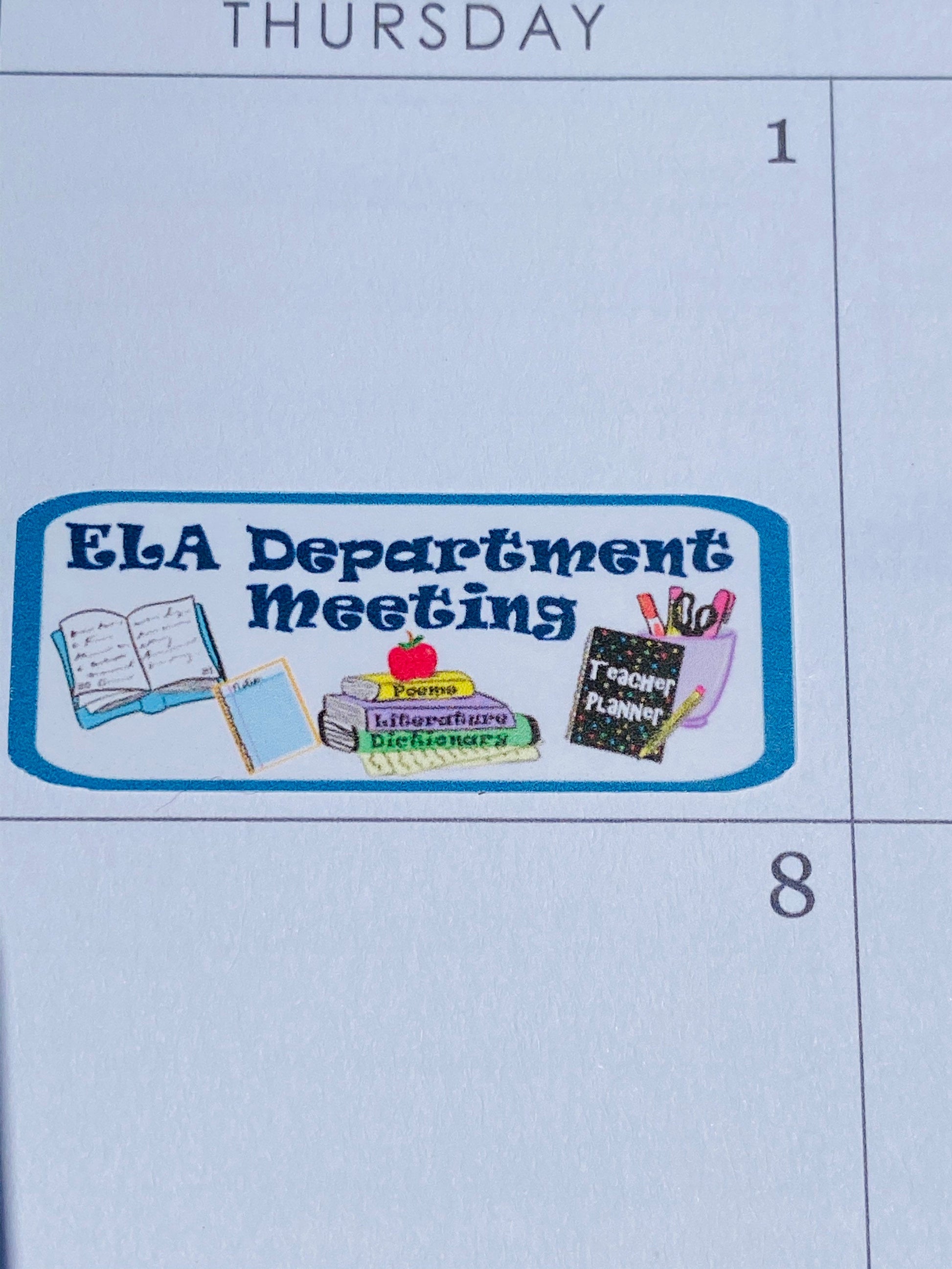 Single ELA Department Meeting sticker in daily planner cell - teacher schedule organization tool.