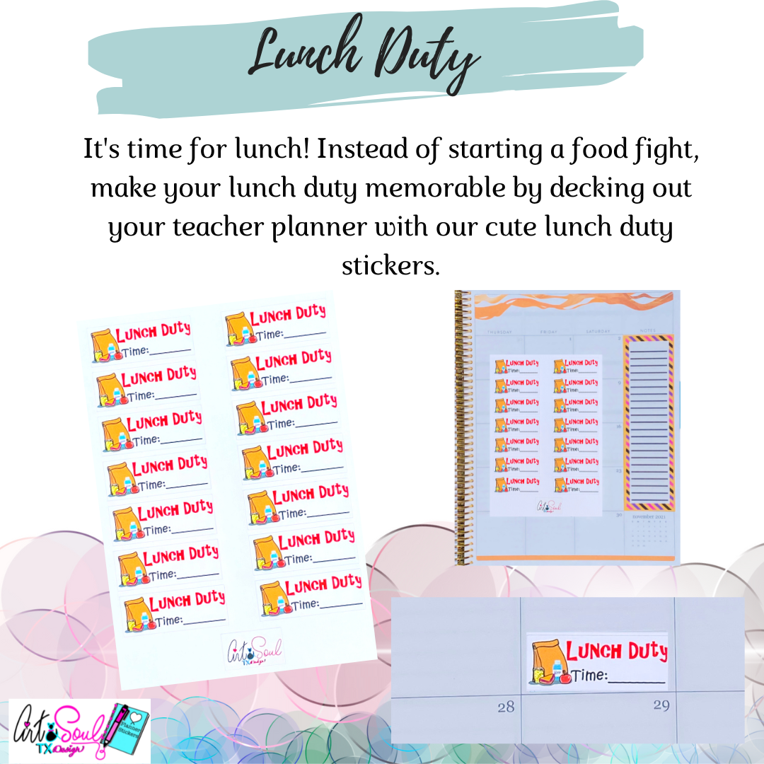 Lunch duty sticker applied to teacher planner calendar showing how to track cafeteria supervision schedule visually,