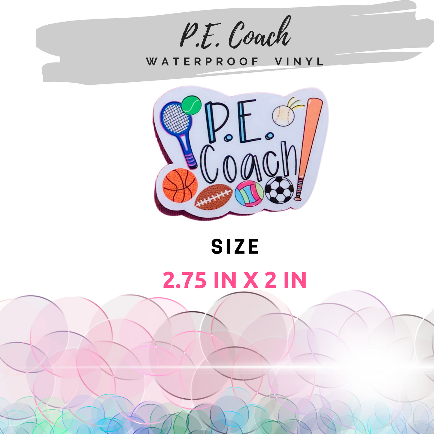 P.E. Coach vinyl sticker with size callout showing 2.75 inch by 2 inch dimensions.